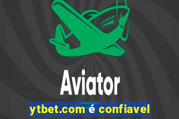 ytbet.com é confiavel